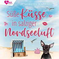 Süße Küsse in salziger Nordseeluft: Liebe auf Baltrum - Nordseeinselromane 1
