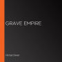 Grave Empire