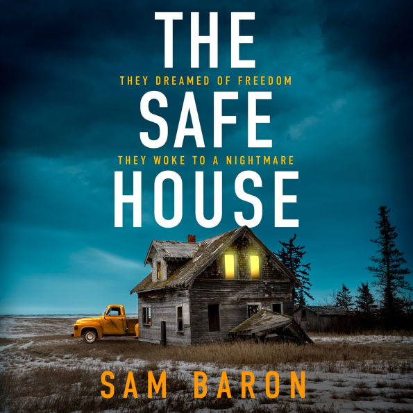 The Safe House: A twisty and totally addictive crime thriller