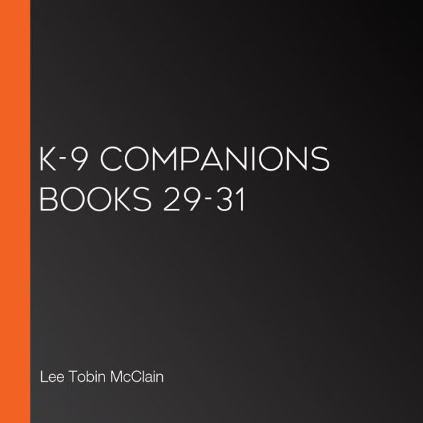 K-9 Companions Books 29-31