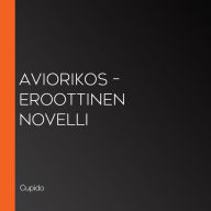 Aviorikos - eroottinen novelli