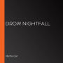 Drow Nightfall