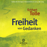 Freiheit von Gedanken: Vortrag in Fürstenfeldbrück vom 09. Mai 2004 (Abridged)