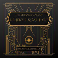 The Strange Case of Dr. Jeckyll and Mr. Hyde