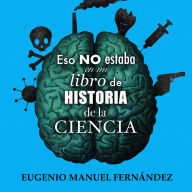 Eso no estaba en mi libro de historia de la ciencia