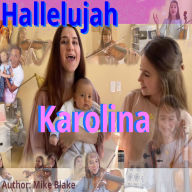 Hallelujah Karolina: Karolina