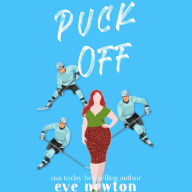 Puck Off: A Reverse Harem Hockey RomCom