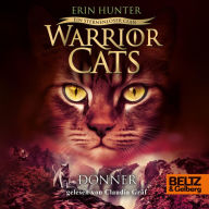 Warrior Cats - Ein sternenloser Clan. Donner: VIII, Band 4 (Abridged)