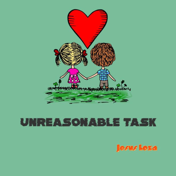 Unreasonable Task