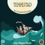 TEMPESTAD: W. SHAKESPEARE