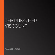Tempting Her Viscount