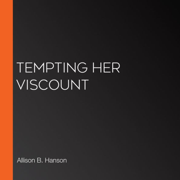 Tempting Her Viscount