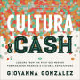 Cultura and Cash: Lessons from the First Gen Mentor for Managing Finances and Cultural Expectations