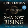 The Shadow Rising: Book Four of 'The Wheel of Time'