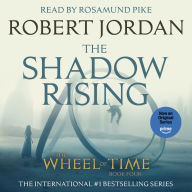 The Shadow Rising: Book Four of 'The Wheel of Time'