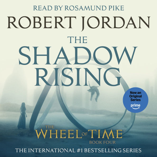 The Shadow Rising: Book Four of 'The Wheel of Time'