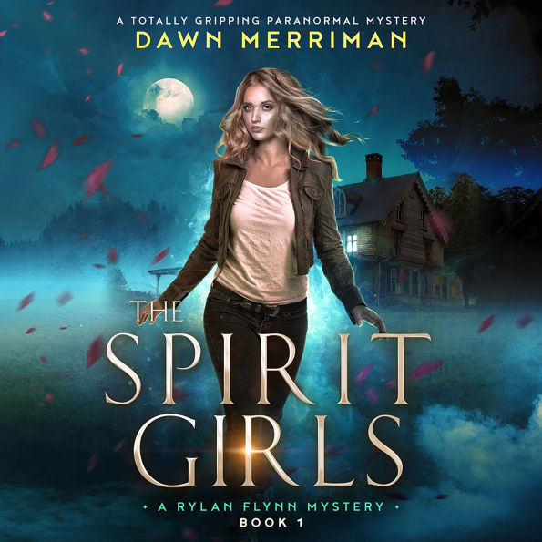 The Spirit Girls: A totally gripping paranormal mystery