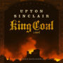 King Coal: A Novel