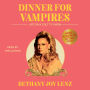 Dinner for Vampires: Life on a Cult TV Show (While also in an Actual Cult!)