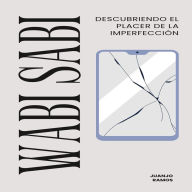 Wabi Sabi: descubriendo el placer de la imperfección