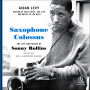 Saxophone Colossus: The Life and Music of Sonny Rollins
