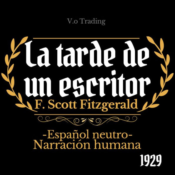 La tarde de un escritor: (Español latino)