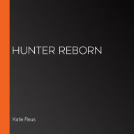 Hunter Reborn