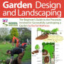 Garden Design and Landscaping - The Beginner's Guide to the Processes Involved with Successfully Landscaping a Garden (an overview)