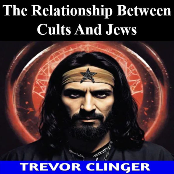 The Relationship Between Cults And Jews