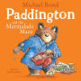 Paddington and the Marmalade Maze: A funny illustrated book for kids by bestselling author Michael Bond - new issue for 2024 perfect for Paddington Bear fans!