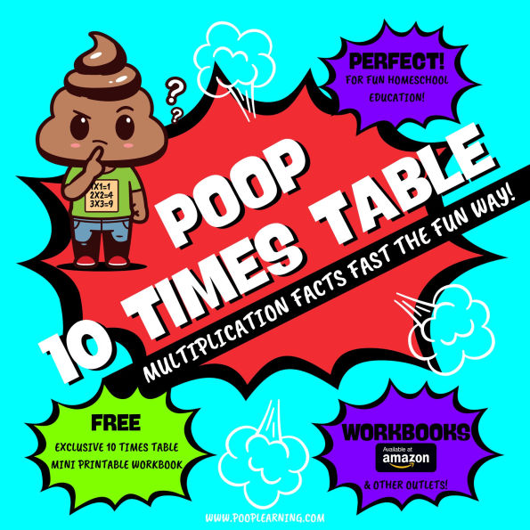 Poop 10 Times Table - Learn Multiplication Facts Fast the Fun Way: Easy to Follow: Master Multiplication 10: Grade 1 2 3 4: Math + Free Extra Bonus Printable Workbook