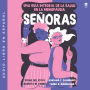 Menopause / Senoras (Spanish edition): Una guía integral de la salud en la menopausia