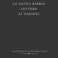 La Sacra Bibbia - Lettere ai Corinzi - Versione di Giovanni Luzzi