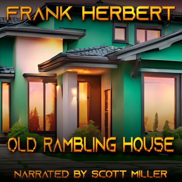 Old Rambling House