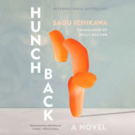 Hunchback: A Novel