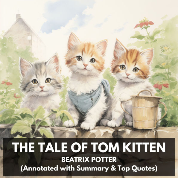 Tale of Tom Kitten, The (Unabridged)