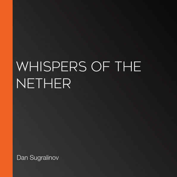 Whispers of the Nether