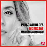 Personalidades Morbosas. El amor en los tiempos del porno