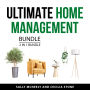 Ultimate Home Management Bundle, 2 in 1 Bundle: How to Clean Everything and How to Manage Your Home