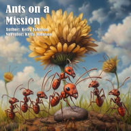 Ants on a Mission