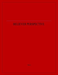 Believer Perspective