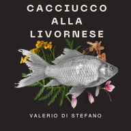 Cacciucco alla livornese