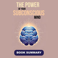 The Power of your Subconscious Mind (Abridged)
