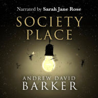 Society Place: A Ghost Story