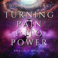 Turning Pain into Power: A Divine Journey