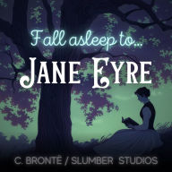Jane Eyre Audiobook for Sleep: A soothing reading for relaxation and sleep