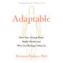 Adaptable: How Your Unique Body Really Works and Why Our Biology Unites Us