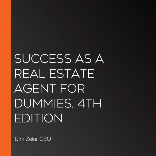 Success as a Real Estate Agent For Dummies, 4th Edition