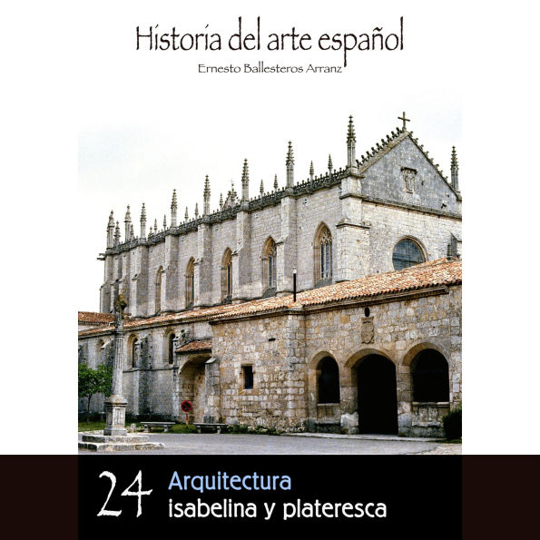 Arquitectura isabelina y plateresca