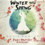 Winter into Spring: Seasons of the Sword #1-2+